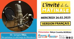 Invite de la Matinale ! Avec Mr. Serigne FALL 26 Février 2025 Fr