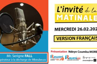 Invite de la Matinale ! Avec Mr. Serigne FALL 26 Février 2025 Fr