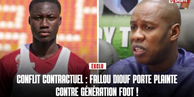 Conflit Serigne Fallou Diouf et Generation Foot 1