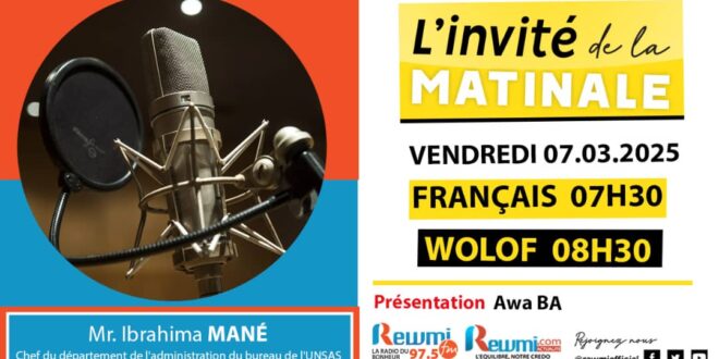 Invite de la Matinale ! Avec Mr. Ibrahima MANÉ 07 Mars 2025 Fr